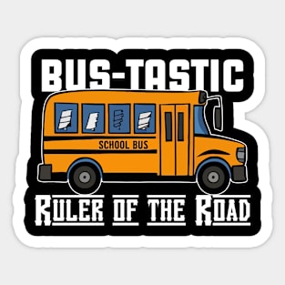 BUS-TASTIC - BUS DRIVER Sticker